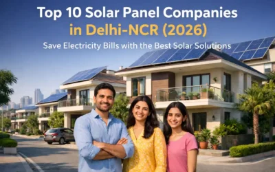 Top 10 Solar Panel Companies in Delhi-NCR (2026)